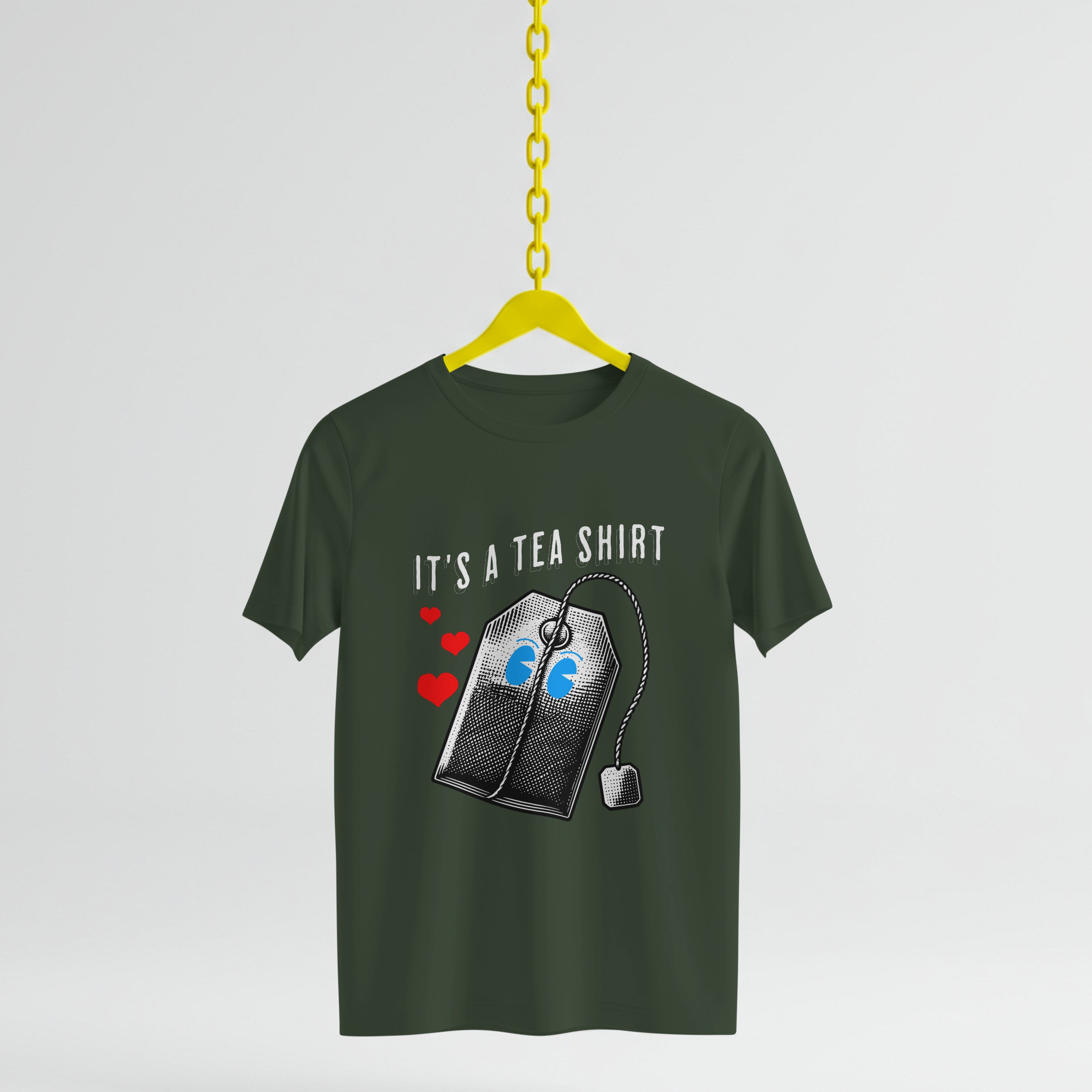 T-Shirt Over it's a tea